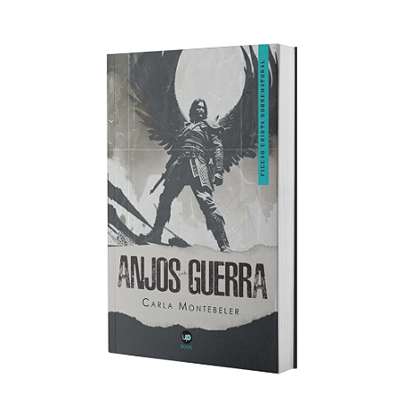 Anjos em Guerra (Carla Montebeler)