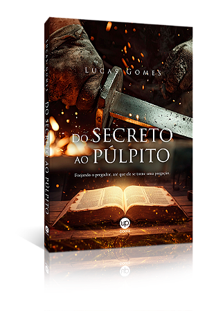 Do secreto ao púlpito (Lucas Gomes)