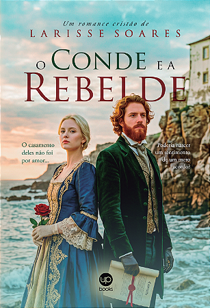 O conde e a rebelde (Larisse Soares)