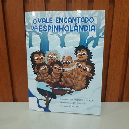 O vale encantado da Espinholândia