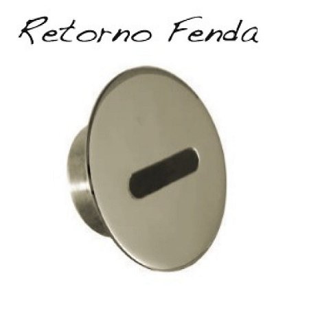 DISPOSITIVO DE RETORNO CRISTAL INOX316L 50mm REDONDO FENDA TIPO ENCAIXE