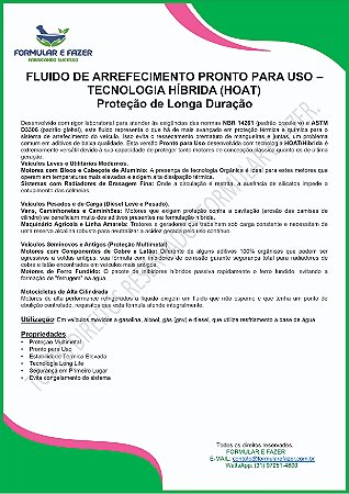 FORMULAÇÃO FLUIDO DE ARREFECIMENTO PRONTO PARA USO – TECNOLOGIA HÍBRIDA (HOAT) Proteção de Longa Duração