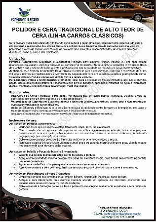 FORMULAÇÃO POLIDOR E CERA TRADICIONAL DE ALTO TEOR DE CERA (LINHA CARROS CLÁSSICOS)