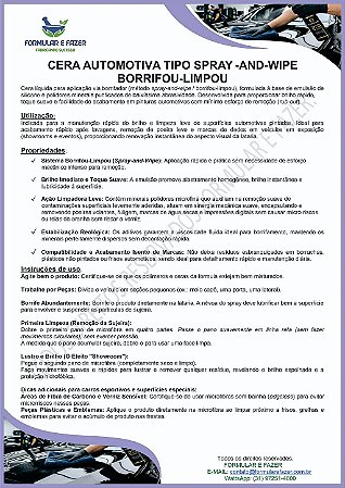 FORMULAÇÃO CERA AUTOMOTIVA TIPO SPRAY-AND-WIPE BORRIFOU-LIMPOU