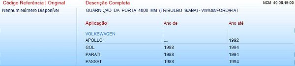Guarnição Porta 4000MM Tribulbo S/Aba VOLKSWAGEN CHEVROLET FIAT FORD RENAULT VOLKSWAGEN (000478)