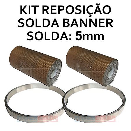 Kit reposição Solda Banner - Solda 5mm
