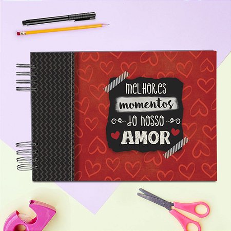 ÁLBUM DE RECORDAÇÕES SCRAPBOOK - MELHORES MOMENTOS AMOR