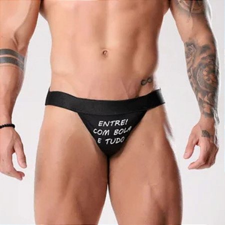 Cueca Jockstrap "ENTRE COM BOLA E TUDO"