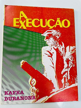 A Execução, Kafka Em Quadrinhos (press Editorial, 1987)
