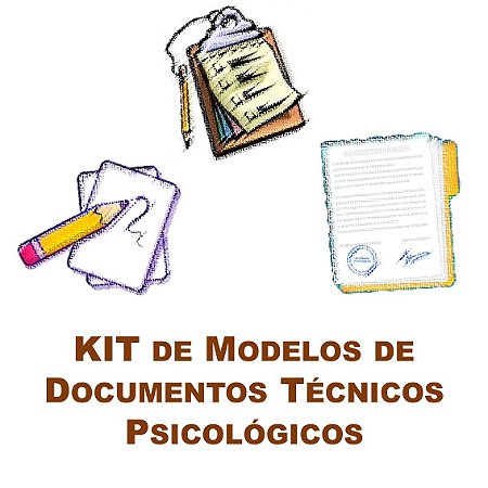 Promoção do Mês da Psicologia   Ψ   KIT de Modelos de Documentos Técnicos Psicológicos