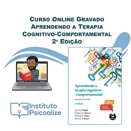 Curso sobre o livro "Aprendendo a Terapia Cognitivo-Comportamental"