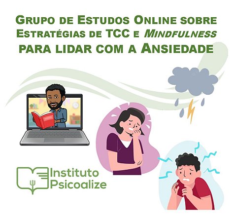 Curso sobre "Estratégias de TCC e Mindfulness para lidar com a Ansiedade"