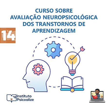 Promoção do Mês da Psicologia   Ψ   Curso Gravado | MÓDULO 14: "Avaliação Neuropsicológica dos Transtornos de Aprendizagem"