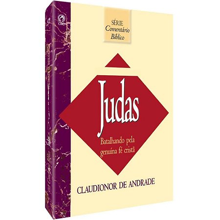 Comentário Bíblico - Judas - Claudionor de Andrade