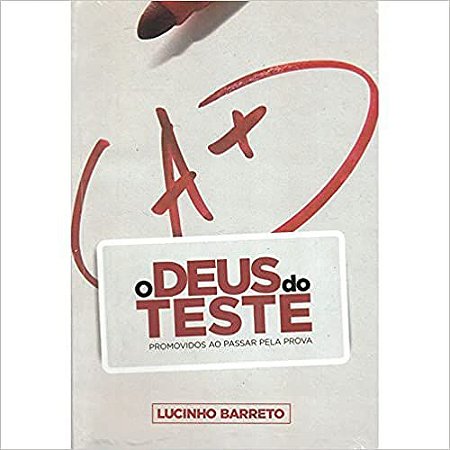 O Deus do Teste - Lúcio Barreto Jr