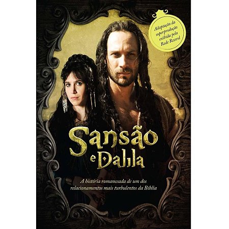 Sansão e Dalila - Rede Record