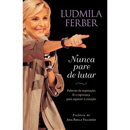 Nunca Pare de Lutar - Ludmila Ferber