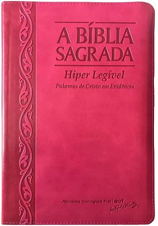 A Bíblia Sagrada Híper Legível, Capa Luxo Rosa Tamanho Grande, Palavra Jesus em Vermelho, ACF