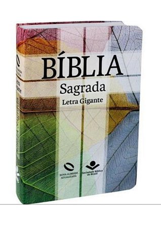 Bíblia Sagrada SBB Letra Gigante, Capa Flexível Tamanho Médio, Nova Almeida Atualizada NAA