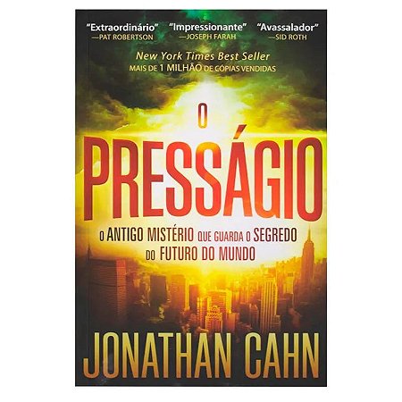 O Presságio - Jonathan Cahn
