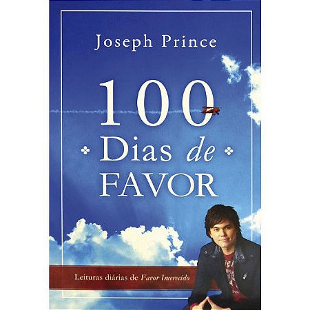 100 Dias de Favor - Joseph Prince