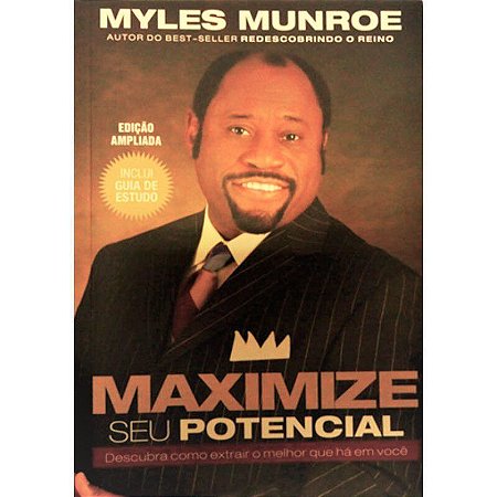 Maximize seu Potencial - Myles Munroe