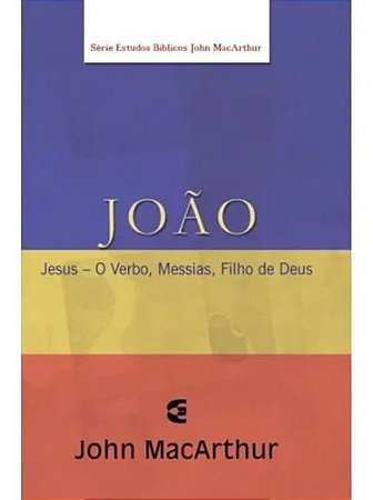 João - Série de Estudos Bíblicos - John MacArthur