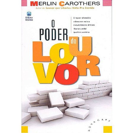 O Poder do Louvor - Merlin Carothers