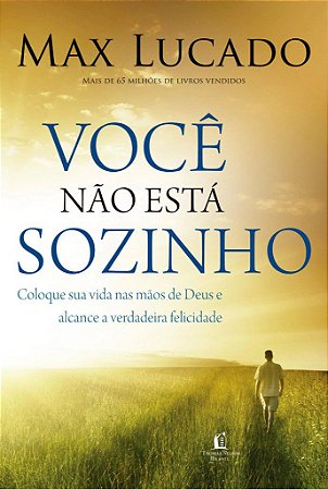 Você Não Está Sozinho - Max Lucado