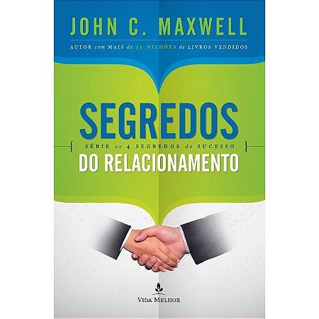Segredos do Relacionamento - John C. Maxwell