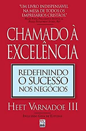 Chamado à Excelência - Heet Varnadoe III