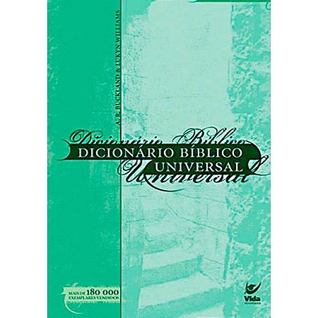 Dicionário Bíblico Universal -  A. R. Buckland