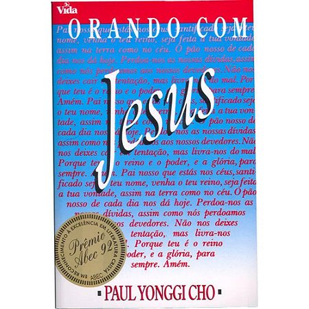 Orando com Jesus - Paul Yonggi Cho