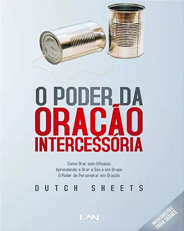 O Poder da Oração Intercessória - Dutch Sheets