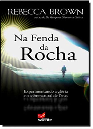 Na Fenda da Rocha - Rebecca Brown