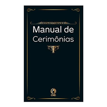 Manual de Cerimônias - Temóteo Ramos de Oliveira
