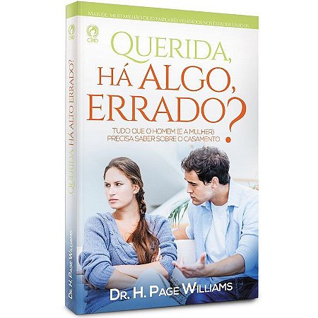 Querida, Há Algo Errado? - Dr. H.  Page Williams