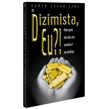 Dizimista, Eu?! - Paulo Cesar Lima