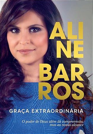 Graça Extraordinária - Aline Barros