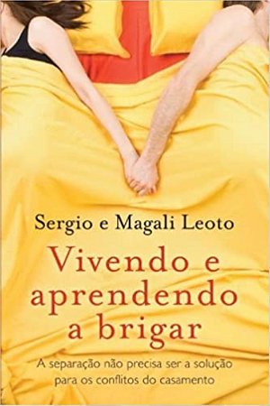 Vivendo e Aprendendo a Brigar - Sergio e Magali Leoto