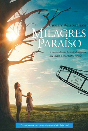 Milagres do Paraíso -  Christy Wilson Beam