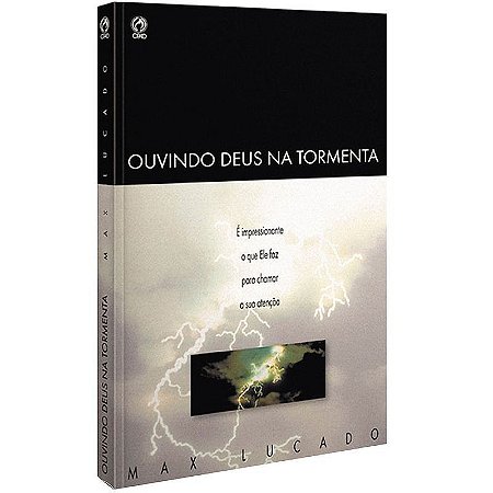 Ouvindo Deus na Tormenta - Max Lucado