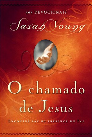 O Chamado de Jesus - Sarah Young