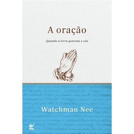 A Oração - Watchman Nee