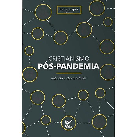 Cristianismo Pós-Pandemia - Neriel Lopez