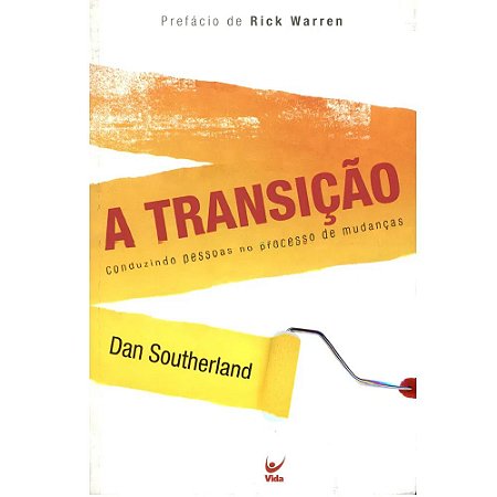 A Transição - Dan Southerland