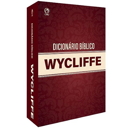 Dicionário Bíblico Wycliffe - John Wycliffep