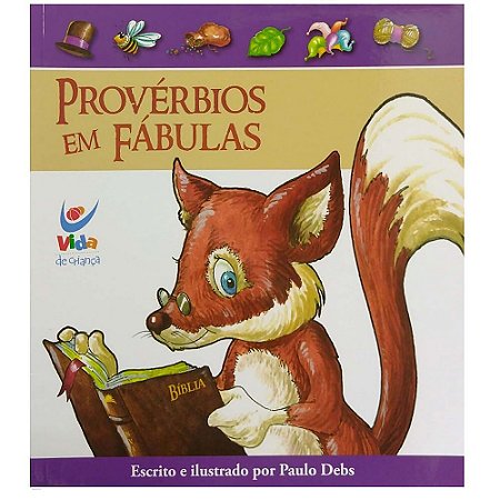 Provérbios em Fábulas - Paulo Debs