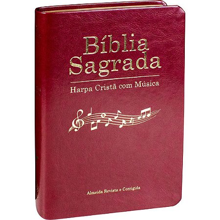 Bíblia Sagrada Harpa Cristã Com Musica SBB, Capa Luxo Vinho Tamanho Grande, Almeida RC - ARC65HCM