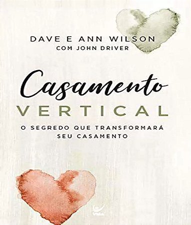 Casamento Vertical - Dave & Ann Wilson